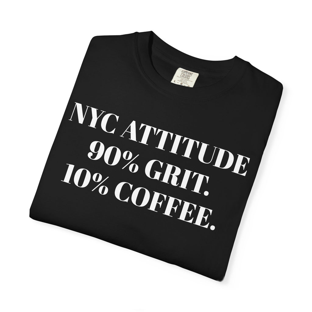 NYC. 90% Grit. 10% Coffee.