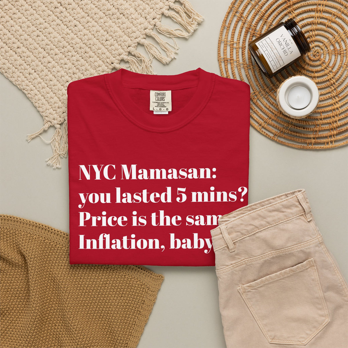 NYC Mamasan - You last 5mn? Price the same. Inflation Baby. Tee Shirt
