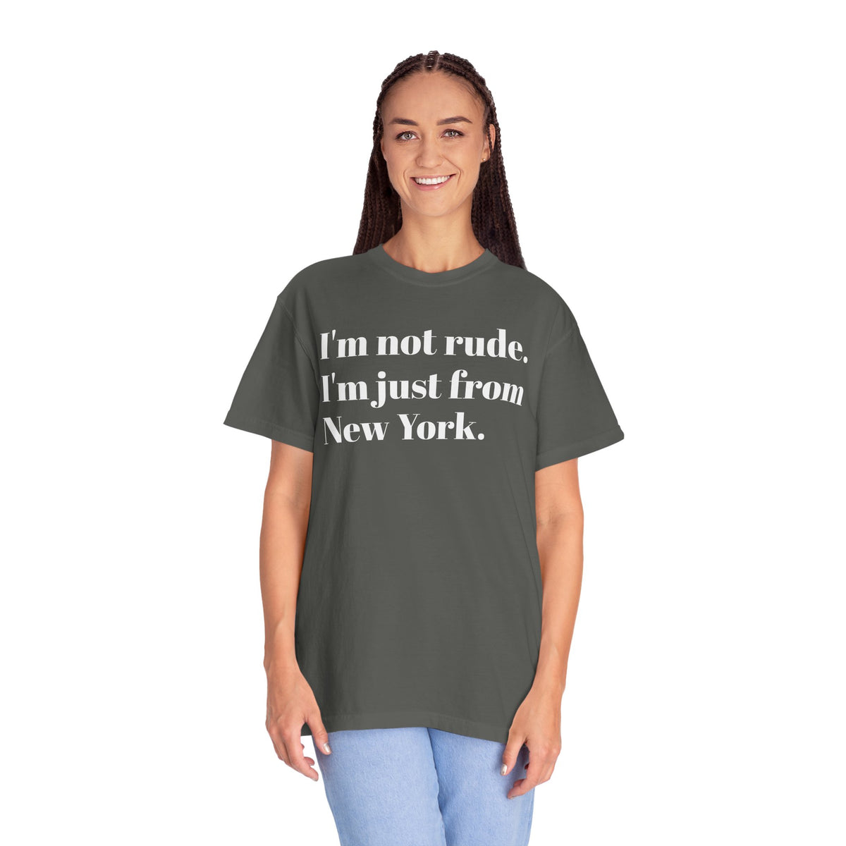 I'm not rude. I'm just from New York Tee Shirt