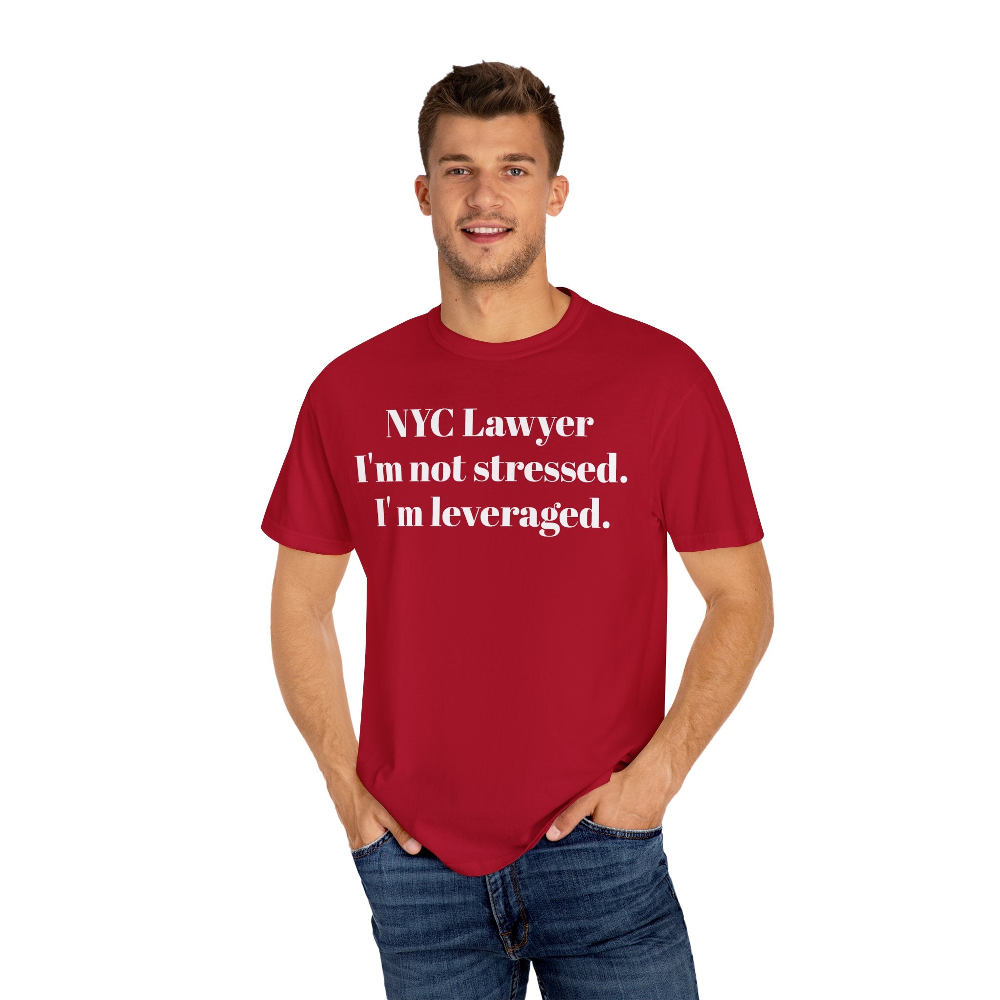 NYC Lawyer I'not stressed. I'm Leveraged.