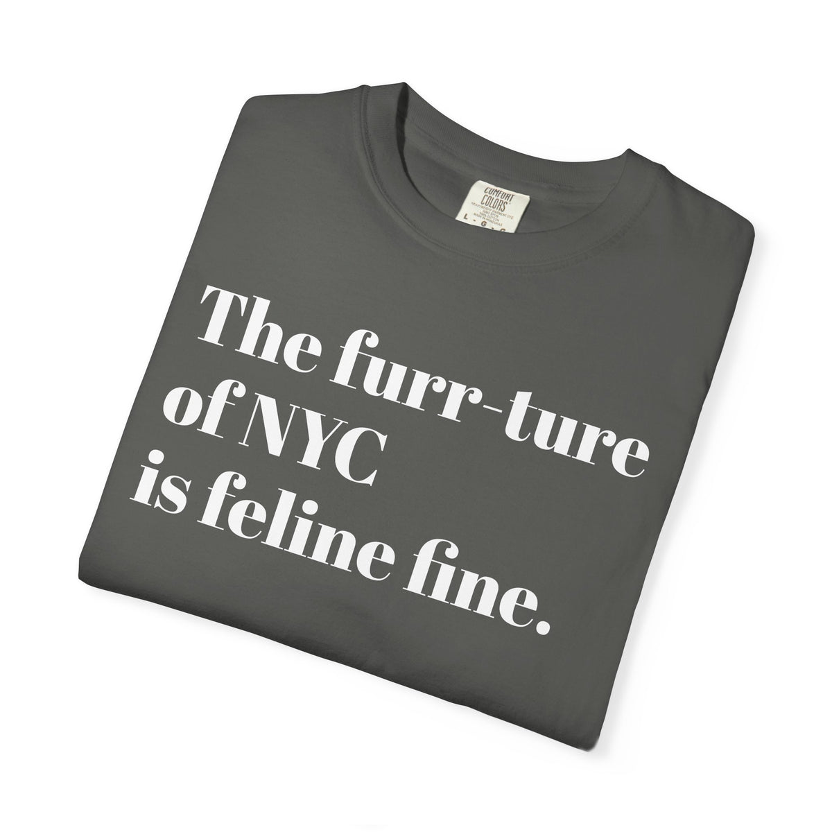 The furr-ture of NYC is feline fine. Tee Shirt