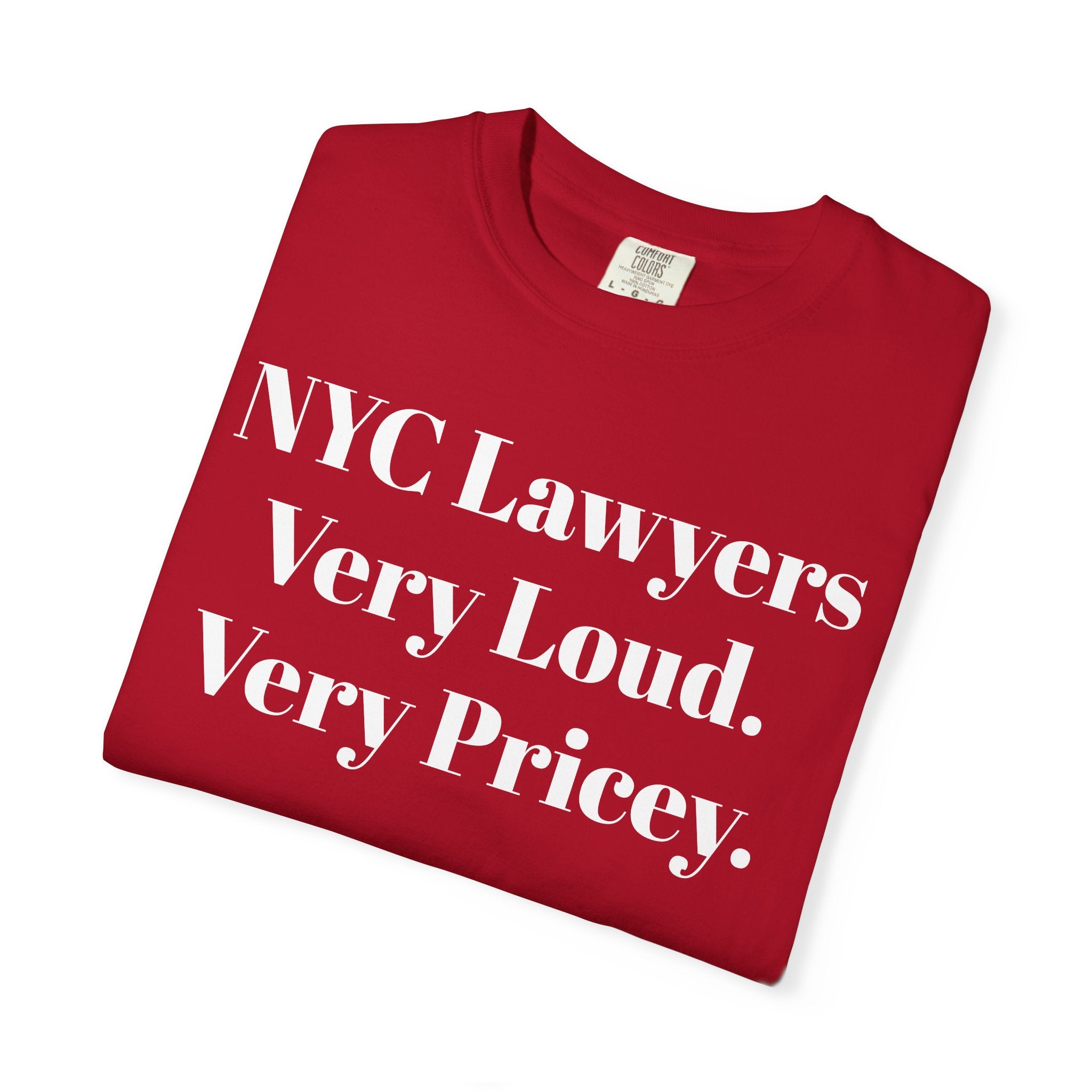 NYC Lawyers. Very Loud. Very Pricey.