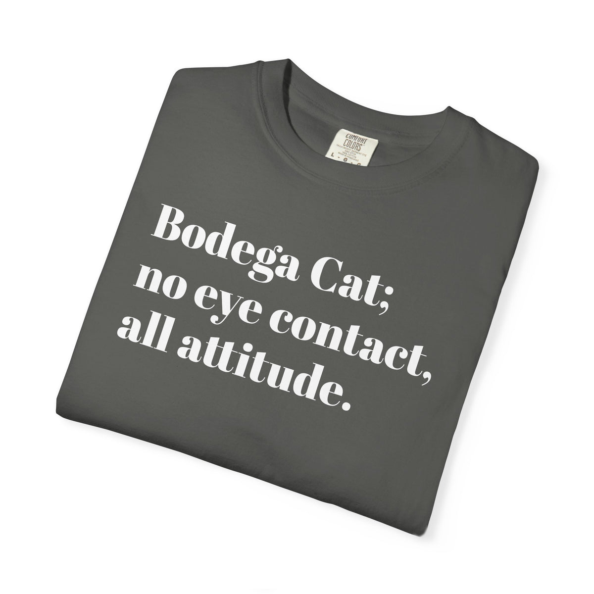 Bodega Cat: No eye contact, All attitude. NY Tee Shirt