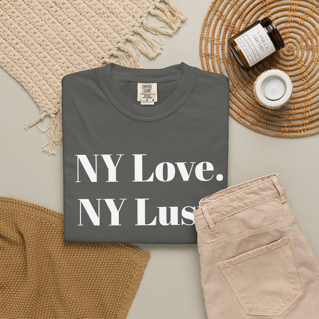 NY Love. NY Lust. Tee Shirt