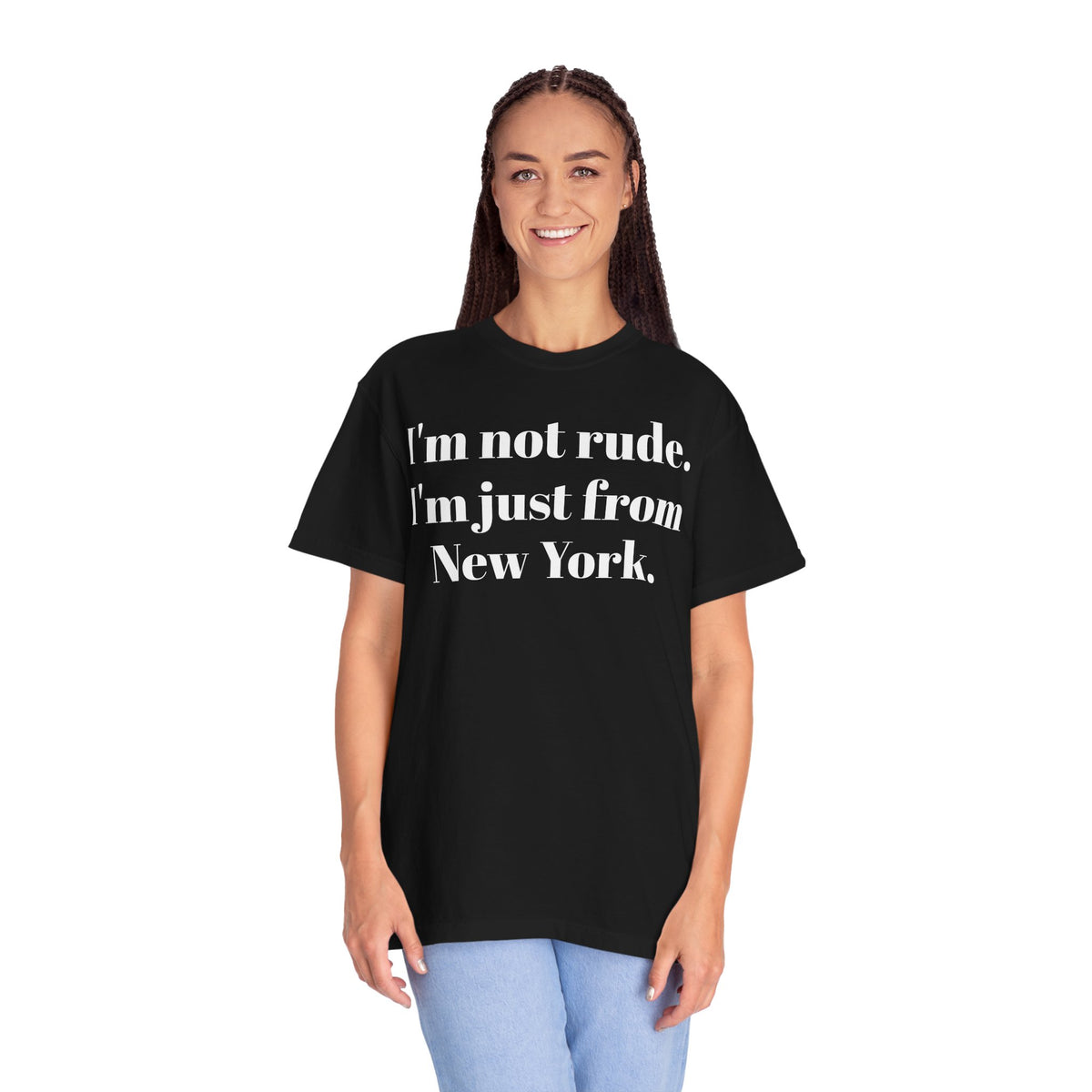 I'm not rude. I'm just from New York Tee Shirt