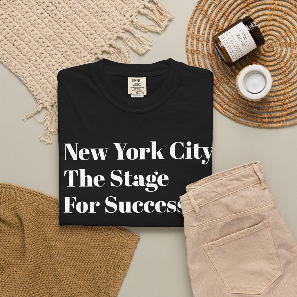 New York City - The Stage - For Success - Tee Shirt