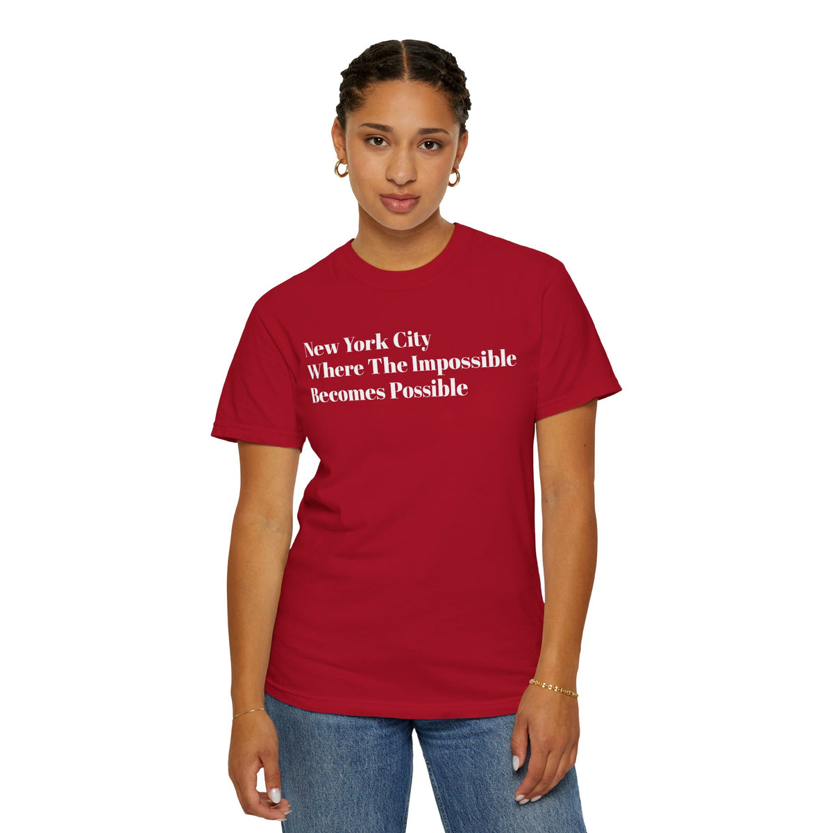 New York City - Where The Impossible - Becomes Possible - Tee Shirt
