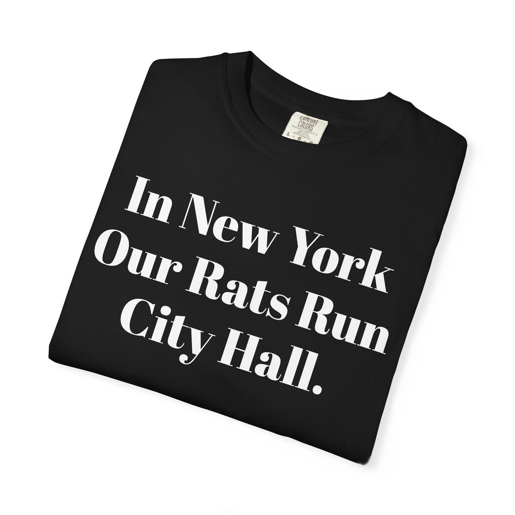 In New York Our Rats Run City Hall.