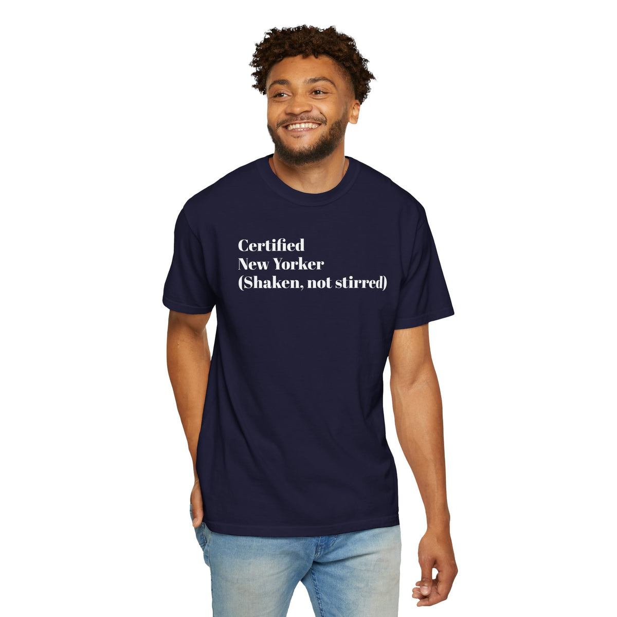 Certified New Yorker - (Shaken, not stirred) - Tee Shirt