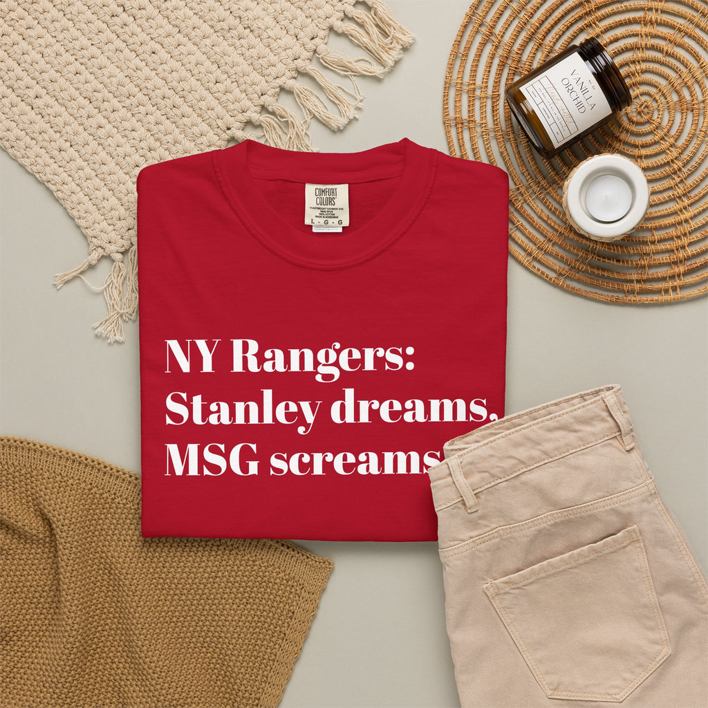 NY Rangers - Stanley Dreams - MSG Screams - Tee Shirt