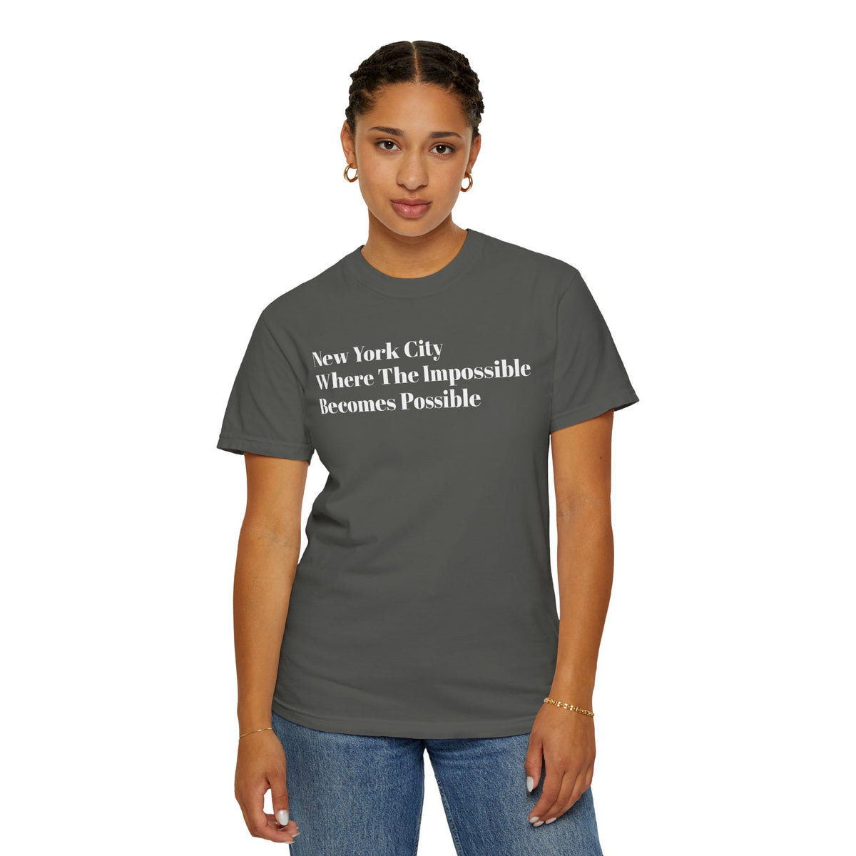 New York City - Where The Impossible - Becomes Possible - Tee Shirt