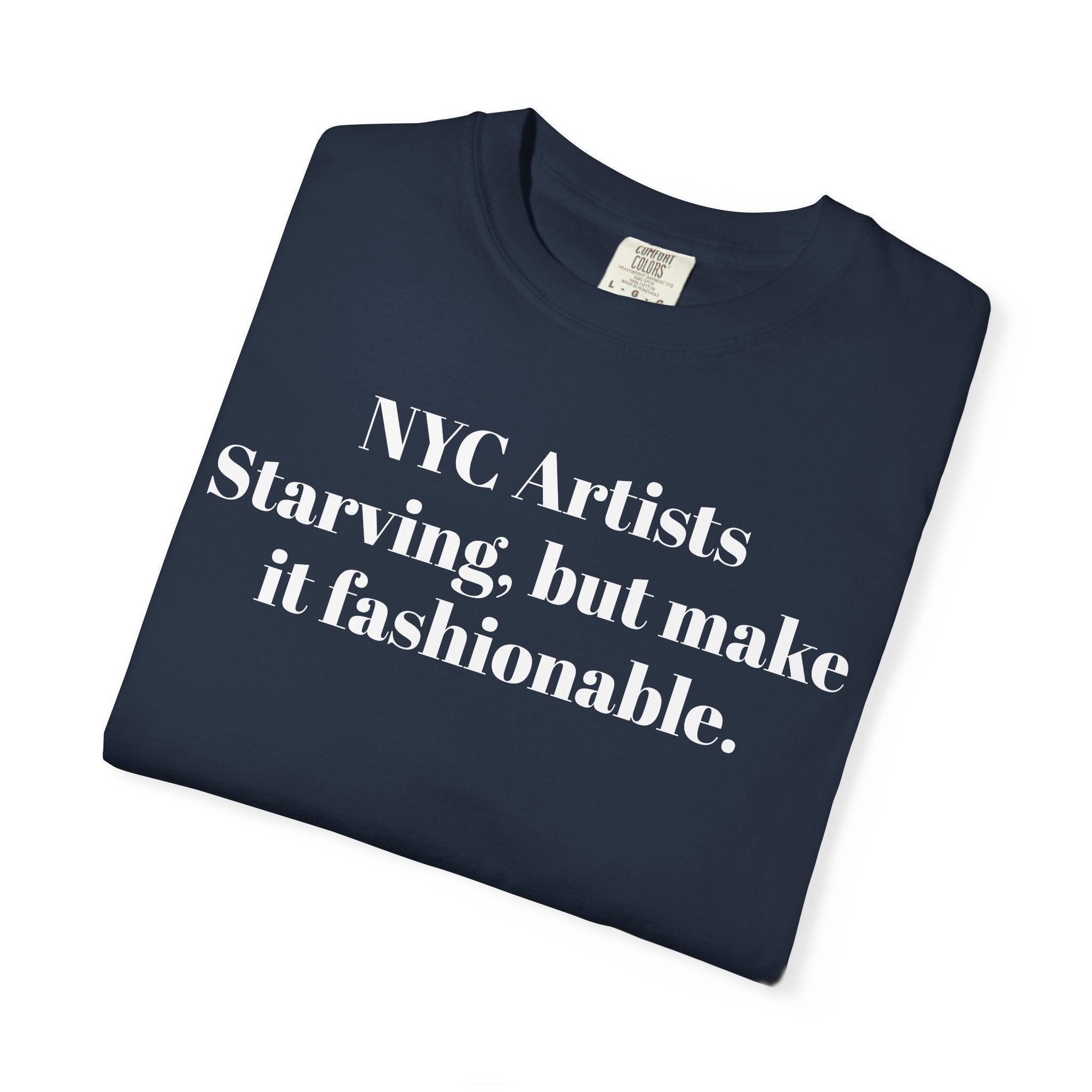 NYC Artists Starving, but make it Fashionable.