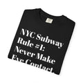 NYC Subway Rule #1: Never Make Eye Contact. Tee Shirt