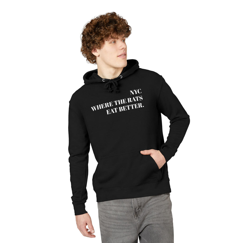 NYC Pizza Rat Boss Hoodie — 'Where the Rats Eat Better.' Graphic Pullover