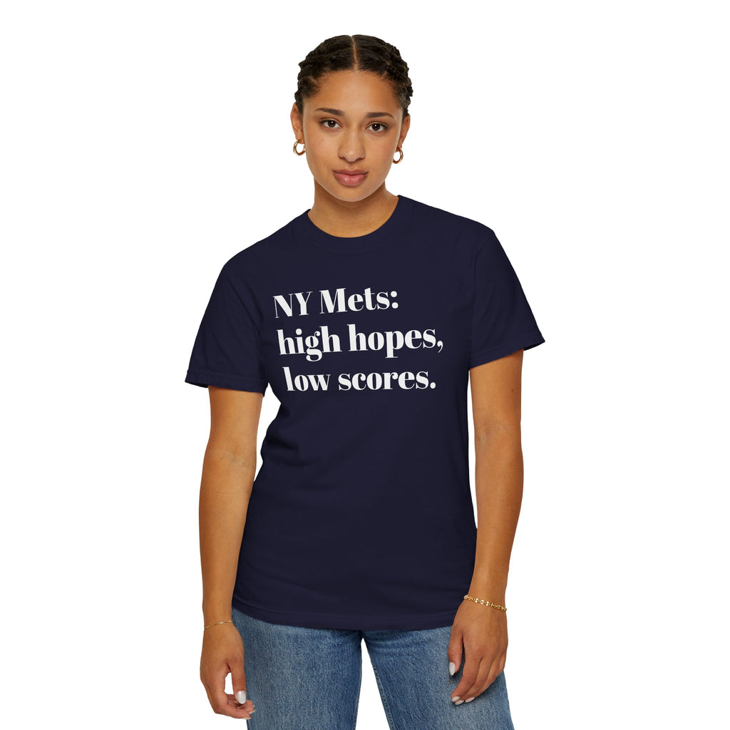 NY Mets: High Hopes, Low Scores. Tee Shirt