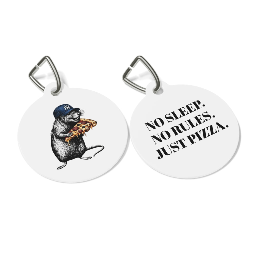 Pet Tag — 'No Sleep. No Rules. Just Pizza.' Round Pet ID Tag with Rat & Pizza Illustration