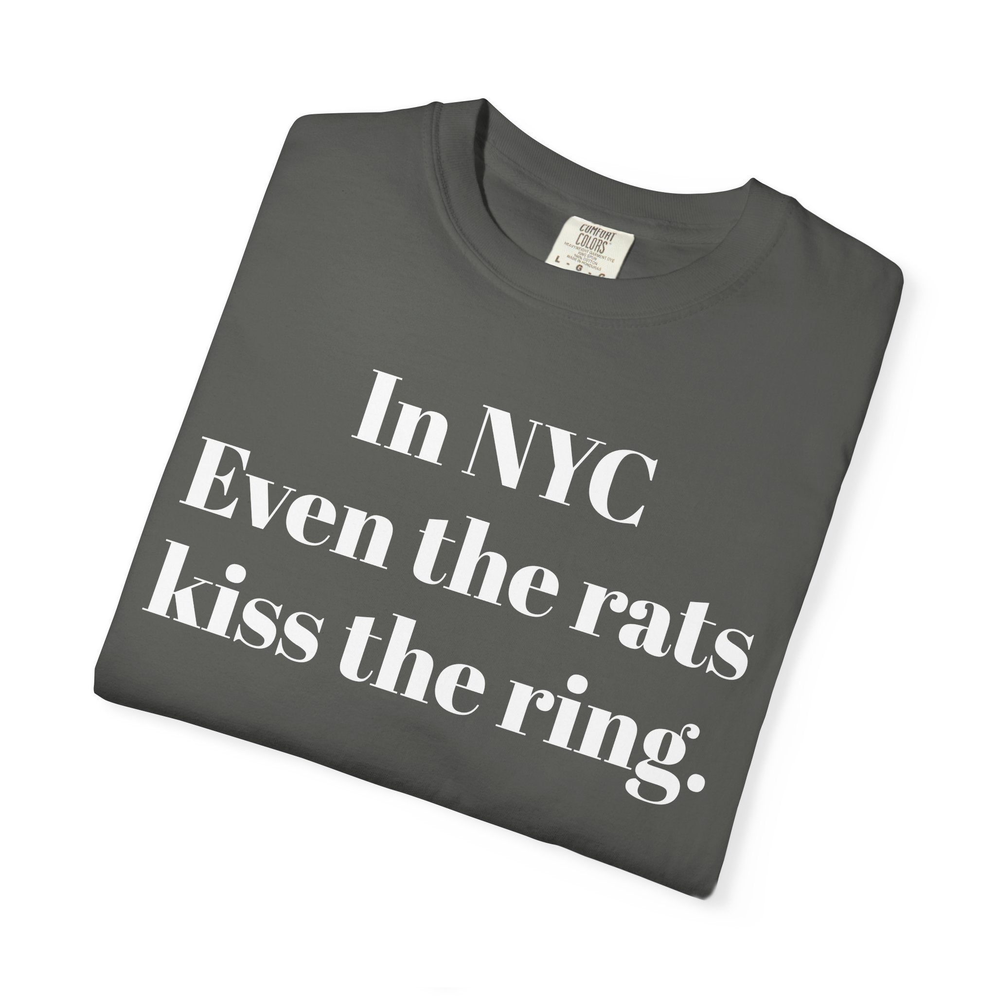 In NYC. Even the rats kiss the ring.