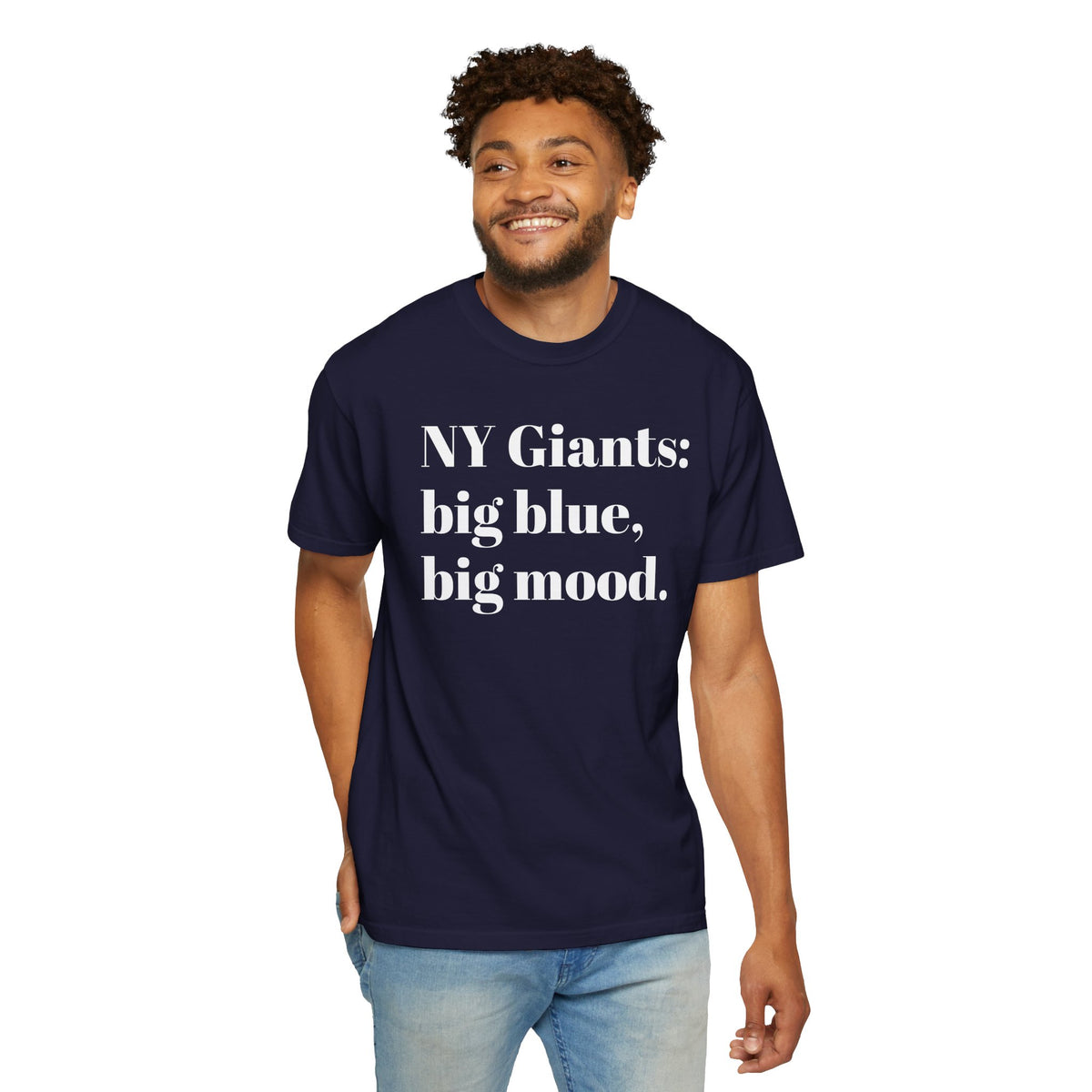 NY Giants: Big Blue, Big Mood. Tee Shirt