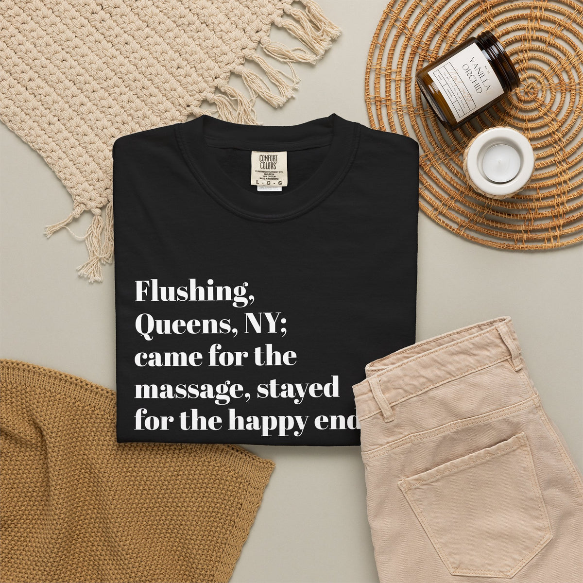 Flushing Queens NY - Came For The Massage - Stayed For The Happy Ending - Tee Shirt